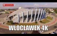 WŁOCŁAWEK 4K