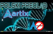 Artix Czyli Arch Linux ale z OpenRC zamiast SystemD.. Co z tego wyszło?