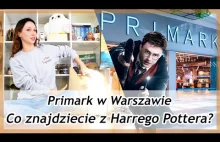 ⚡️ Primark Warszawa: Co tu znajdziemy z Harry Potter'a?
