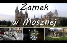 [Konkurs]Zamek w Mosznej - określany jako polski Disneyland