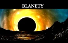 Blanety - obiekty krążące wokół czarnych dziur