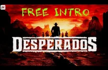 Desperados 3 - Part 2 ( FREE INTRO ) [2K]