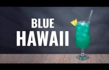 Błękitne Hawaje - prosty przepis na klasyczny drink z Blue Curaçao