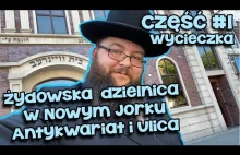 Wycieczka żydowską dzielnicą w NY - Synagoga, Antykwariat i ulica