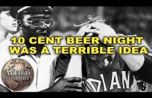 Ten Cent Beer Night czyli jak tanie piwo na imprezie masowej doprowadziło do...