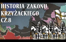 Historia Zakonu Krzyżackiego cz.8