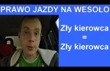 Prawo jazdy na wesoło: Zły kierowca=Zły Kierowca