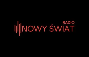 Radio Nowy Świat zebrało już ponad 3,3 mln zł. Ma 31 tys. patronów i 741...