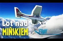 Wirtualny lot nad Mińskiem Mazowieckim - Microsoft Flight Simulator 2020