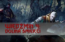 Wiedźmin 4: Dolina Śmierci - prequel serii, na który czekam