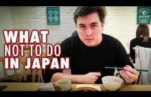 12 rzeczy, których NIE robić w Japonii [ENG]