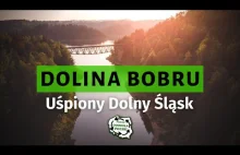 Dolina Bobru, senne oblicze Dolnego Śląska