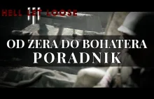 ''Od Zera Do Bohatera'' czyli gra HELL LET LOOSE