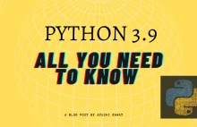 Python 3.9: All You need to know
