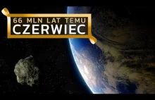 Wymieranie kredowe - asteroida uderzyła w CZERWCU!