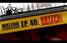 Mielenie ZeZorrem na Bogato - 40 - Kryzys Koalicyjny i Bankowy