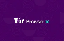 Wydano Tor Browser 10