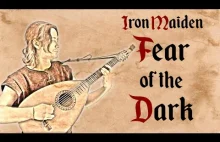 Iron Maiden - Fear of the Dark - Bardowa Wersja
