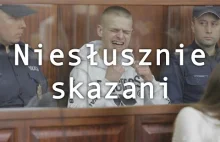 Niesłusznie skazani przez polski wymiar sprawiedliwości