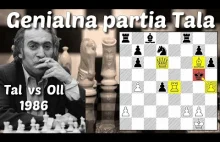 Genialna partia szachowa mistrza świata Tala. Tal vs Oll obrona Caro-Kann