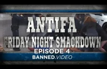 Friday Night Antifa Smackdown: Episode 4