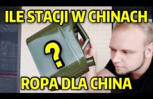 Ile jest stacji benzynowych w Chinach? Oraz Ropa w China