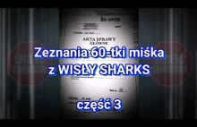 Pełne Akta "Zeznania" 348str Misiek Wisła Kraków Sharks (część 3) Lektor