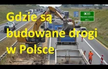 Gdzie są obecnie budowane drogi w Polsce?