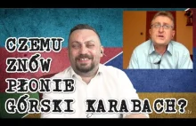 Marek Reszuta: Czemu znów płonie Górski Karabach?