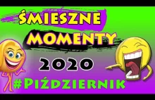 Śmieszne momenty 2020 P---------k / Funny moments 2020 October