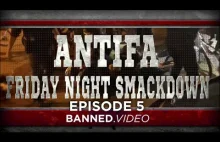 Friday Night ANTIFA Smackdown: Episode 5