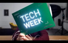 Tech Week: Pozmieniało się