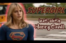 Gdyby Henry Cavill grał Supergirl [wykopowy projekt Deep Fake]