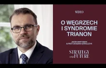 J. Bartosiak rozmawia z prof. B. Góralczykiem o Węgrzech i syndromie Trianon.