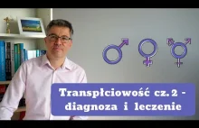 Transpłciowość - diagnoza i leczenie. Dr med. Maciej Klimarczyk
