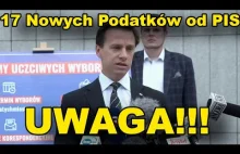 Krzysztof Bosak - PIS CHCE WPROWADZIĆ 17 NOWYCH PODATKÓW!!!
