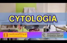 Cytologia czyli badanie cytologiczne.