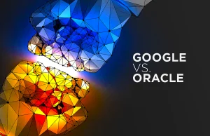 Bitwa Google i Oracle po 10 latach przeniosła się do sądu