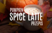 Pumpkin Spice Latte - prosty domowy sposób przygotowania