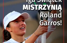 Iga Świątek wygrała Roland Garros!