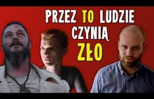 Czy ludzie są ŹLI z natury?