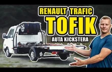 Renault "Tofik" Trafic - AUTA Kickstera
