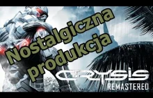 Rozpoznanie terenu w nanoskafandrze! Crysis Remastered#1