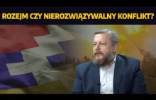 Górski Karabach - „Humanitarny Rozejm” czy iskra na prochu? | dr W. Szewko