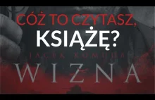 Cóż czytasz, książę? - Jacek Komuda "Wizna"