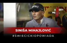 SINISA MIHAJLOVIĆ: WOJNA, CALCIO, BIAŁACZKA, PRZYJAŹŃ Z ARKANEM