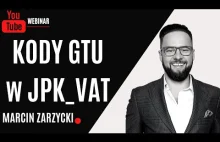 KODY GTU W JPK_VAT - NAGRANIE Z WEBINARU #WEBINAR #PODATKI #JPK #VAT #GTU