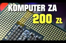 Komputer za 200zł - [Coleslav]