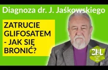 dr Jerzy Jaśkowski - Glifosat w żywności