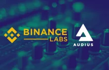 Binance Labs inwestuje 1,25 miliona dolarów w Audius. Token AUDIO +1000%